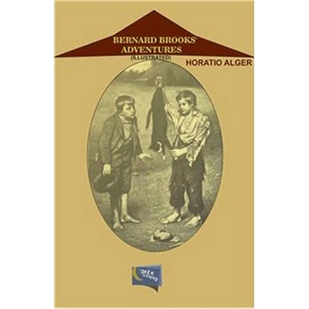 Bernard Brooks Adventures Horatio Alger