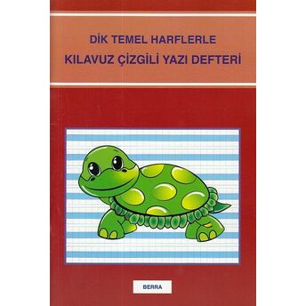 Berra Dik Temel Harflerle Kılavuz Çizgili Yazı Defteri Komisyon