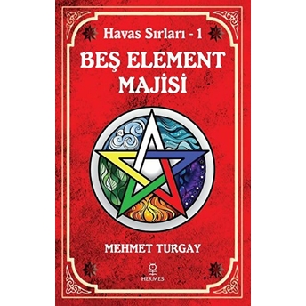 Beş Element Majisi - Havas Sırları 1 Mehmet Turgay