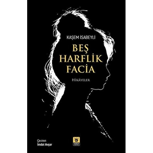 Beş Harflik Facia Kaşem Isabeyli