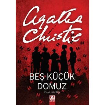 Beş Küçük Domuz Agatha Christie