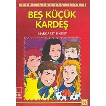 Beş Küçük Kardeş Margaret Sindey