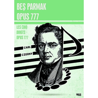 Beş Parmak Opus 777 Carl Czerny