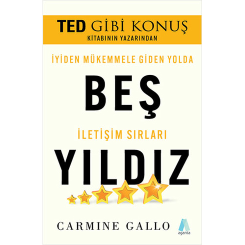 Beş Yıldız - Iyiden Mükemmele Giden Yolda Iletişim Sırları - Carmine Gallo