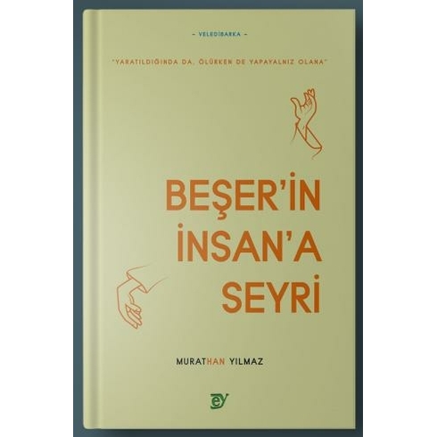 Beşer’in Insan’a Seyri