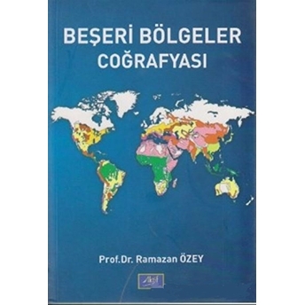 Beşeri Bölgeler Coğrafyası Ramazan Özey