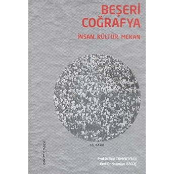 Beşeri Coğrafya - Erol Tümertekin