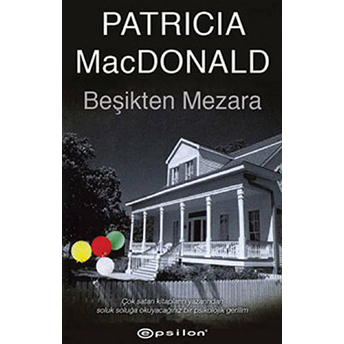 Beşikten Mezara Patricia Macdonald