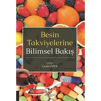 Besin Takviyelerine Bilimsel Bakış - Ceylin Özer