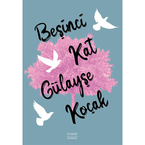 Beşinci Kat - Gülayşe Koçak