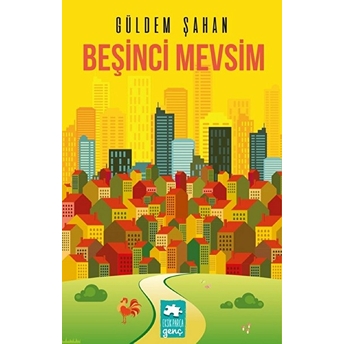 Beşinci Mevsim Güldem Şahan