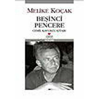 Beşinci Pencere - Cemil Kavukçu Kitabı Melike Koçak