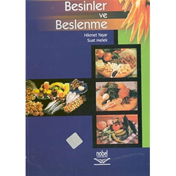 Besinler Ve Beslenme Hikmet Yaşar Suat Melek