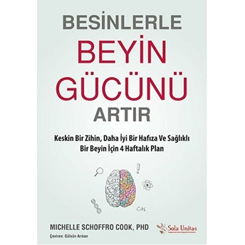 Besinlerle Beyin Gücünü Artır Michelle Schoffro Cook