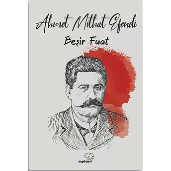 Beşir Fuat Ahmet Mithat Efendi