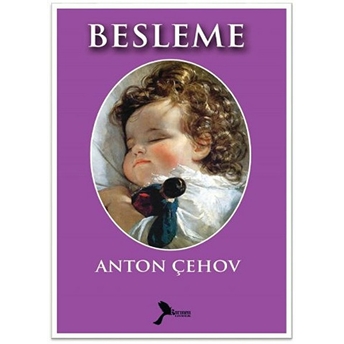 Besleme Anton Pavloviç Çehov