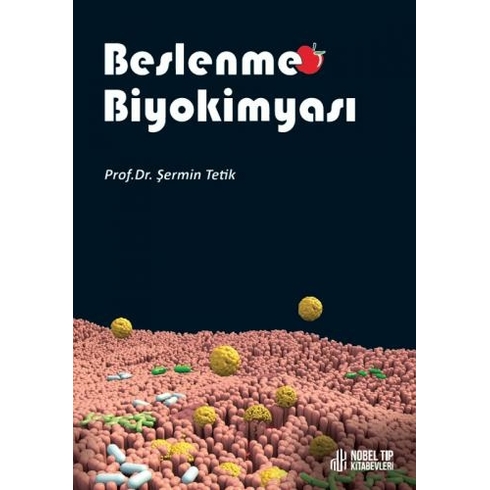 Beslenme Biyokimyası - Şermin Tetik