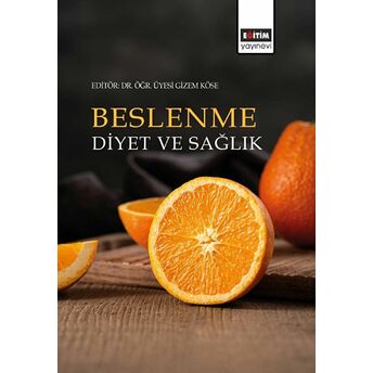 Beslenme, Diyet Ve Sağlık Kolektif