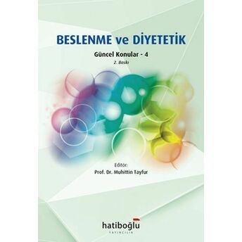 Beslenme Ve Diyetetik Güncel Konular 4 Muhittin Tayfur