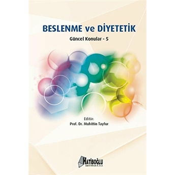 Beslenme Ve Diyetetik Güncel Konular 5 Muhittin Tayfur