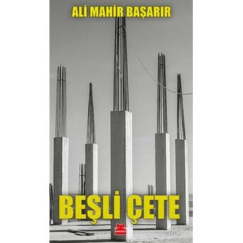 Beşli Çete Ali Mahir Başarır