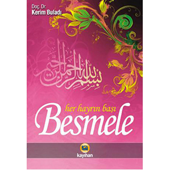 Besmele - Her Hayrın Başı Kerim Buladı