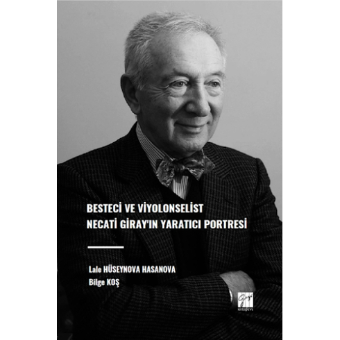 Besteci Ve Viyolonselist Necati Giray'In Yaratıcı Portresi Lale Hüseynova Hasanova