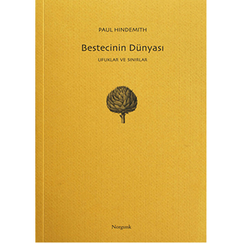 Bestecinin Dünyası Paul Hindemith