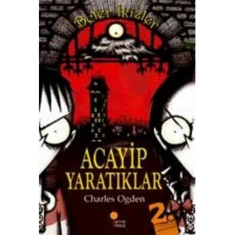 Beter Ikizler - Acayip Yaratıklar Charles Ogden