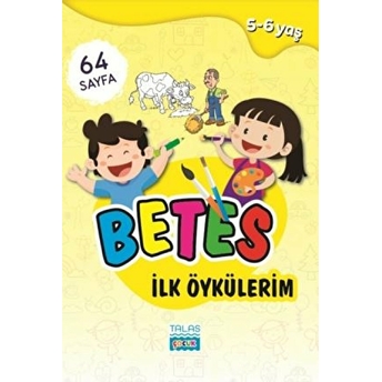 Betes Ilk Öykülerim 5-6 Yaş Nesli Şimşek