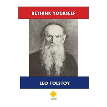 Bethink Yourself Lev Nikolayeviç Tolstoy