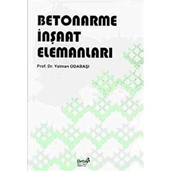 Betonarme Inşaat Elemanları Yalman Odabaşı