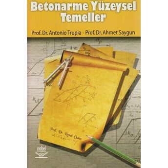 Betonarme Yüzeysel Temeller Antonio Trupia, Ahmet Saygun