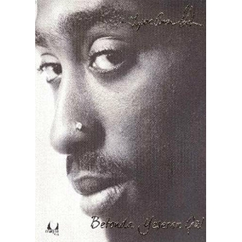 Betonda Yeşeren Gül Tupac Amaru Shakur