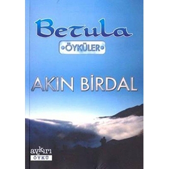 Betula Öyküler Akın Birdal