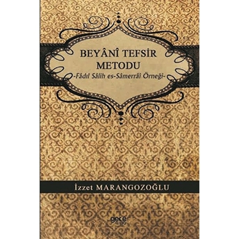 Beyânî Tefsir Metodu - Izzet Marangozoğlu