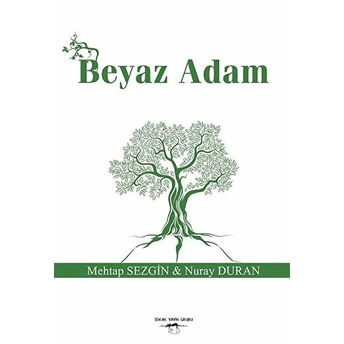 Beyaz Adam - Mehtap Sezgin,Nuray Duran