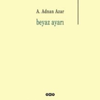 Beyaz Ayarı A. Adnan Azar