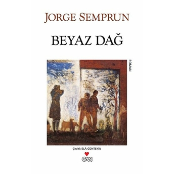 Beyaz Dağ Jorge Semprun