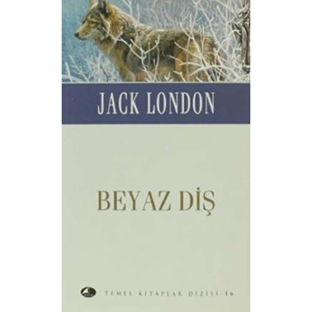 Beyaz Diş (Cep Boy) Jack London