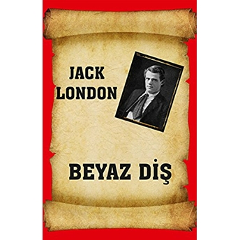 Beyaz Diş Jack London