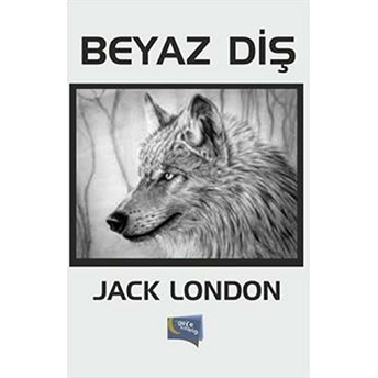 Beyaz Diş Jack London