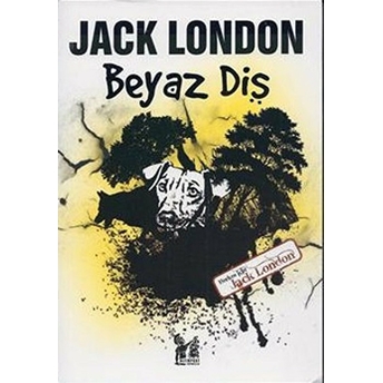 Beyaz Diş-Jack London