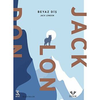 Beyaz Diş - Jack London