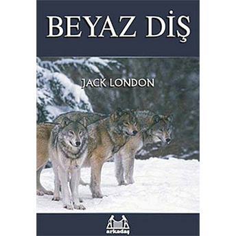 Beyaz Diş Jack London