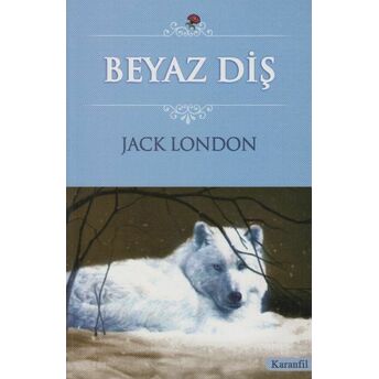 Beyaz Diş Jack London