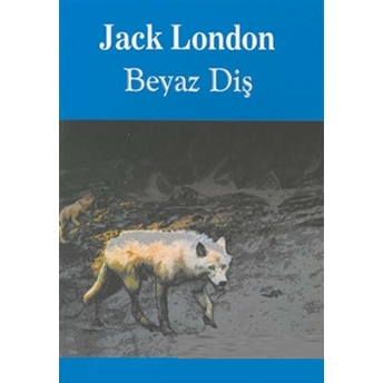 Beyaz Diş Jack London