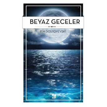 Beyaz Geceler F. M. Dostoyevski