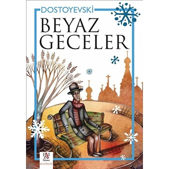 Beyaz Geceler Fyodor Mihayloviç Dostoye