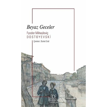 Beyaz Geceler Fyodor Mihayloviç Dostoyevski